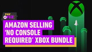 Amazon Now Selling No Console Required Xbox Bundle - IGN Daily Fix