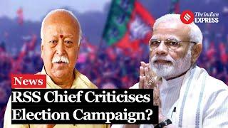 RSS Chief Mohan Bhagwat Says “In Polls Decorum Was Not Kept” Emphasises On Role Of Opposition