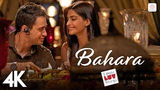 Bahara 4K Video  I Hate Luv Storys  Sonam Kapoor Imran Khan  Shreya Ghoshal   