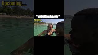 Thai Girl Gave It To Me In The Water And I Smashed It Black Man In Thailand #thailandvlog #travel