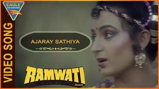 Ramwati Hindi Movie  Ajaray Sathiya Video Song  Upasana Singh Sunil Puri  Eagle Hindi Movies
