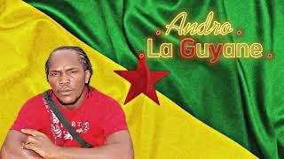 ANDRO_LA GUYANE azigidi gidi djaw djaw