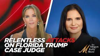 Left and Media Continue Relentless Attacks on Florida Trump Case Judge Cannon with Jonathan Turley