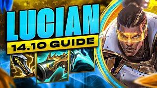 How to Play Lucian - 14.10 Lucian ADC Gameplay Guide  League of Legends