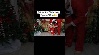 Father Son Christmas Dance Off ️