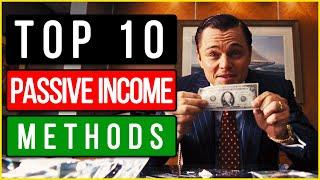 Top 10 Passive Income Methods For 2021 How To Earn Passive Income Online