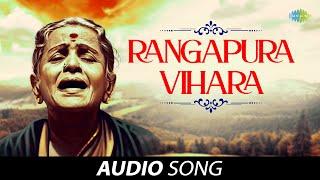 Rangapura Vihara  Audio Song  M S Subbulakshmi  Radha Vishwanathan  Carnatic  Classical Music