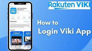 How to Login to Viki  Rakuten Viki  2021