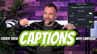 Animated Word-by-Word Captions in Camtasia