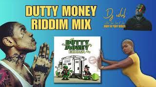 Dutty Money Riddim Mix DJ Idol