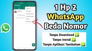 Cara 1 Hp 2 WhatsApp Beda Nomor Terbaru