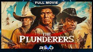 THE PLUNDERERS  HD CLASSIC WESTERN MOVIE  FULL FREE ACTION FILM IN ENGLISH  REVO MOVIES