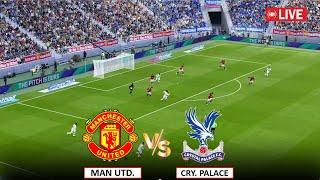LIVE  Manchester United vs Crystal Palace Live Pes 21 Match Today I Pes21 Gameplay