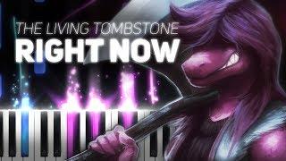 The Living Tombstone · Right Now  LyricWulf Piano Cover