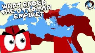 What Ended the Ottomans?  The Fall of the Ottoman Empire