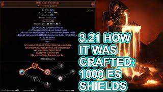 POE 3.21 - How 1000+ Energy Shield Shields Are Being Made - Path of Exile - Crucible