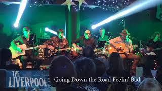 THE LIVERPOOL -  Going Down The Road Feelin Bad