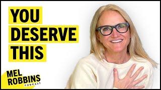 How Do I Learn to Love Myself Really?  The Mel Robbins Podcast