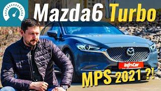 Новая MPS ? Mazda 6 TURBO против Toyota Camry 3.5. Чего ждать от 2.5T 2021?