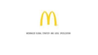 McDonalds Global Strategy