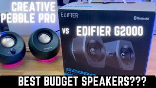 Creative Pebble Pro vs Edifier G2000 - Comparison and Review - Worth the extra budget?