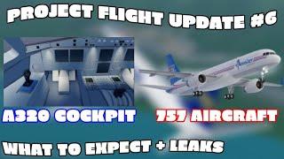 PROJECT FLIGHT  UPDATE #6