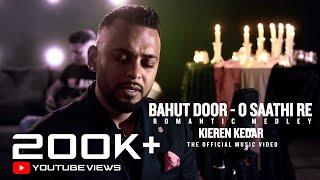 KIEREN KEDAR - BAHUT DOOR  O SAATHI RE  THE BAND OFFICIAL MUSICVIDEO