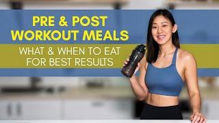 PRE & POST Workout Meals What & When to Eat for Best Results  Joanna Soh