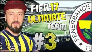 FIFA 17 ULTIMATE TEAM FENERBAHÇE #3 Kanının Son Damlasına Kadar Türkçe