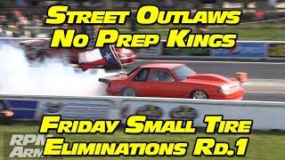 Street Outlaws No Prep Kings Small Tire Eliminations Round 1 National Trail Raceway 2023