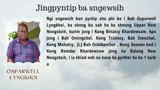 Jingpyntip ba sngewsih - Khlad noh i Bah Osparwell Lyngkhoi