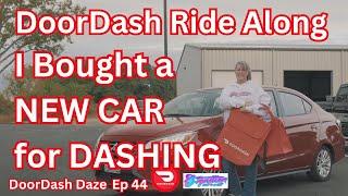 DoorDash Ride Along  Ep 44  I Bought a NEW CAR for DASHING