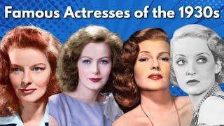 Famous Actresses of the 1930s  Beautiful 1930s Actresses  Golden Age of Hollywood Actresses