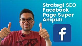 AMPUH Strategi SEO Facebook Page 2021