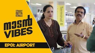 Naadan Vibes  Malayalam Web Series  Ep 01  Airport