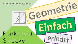 Geometrie einfach erklärt - 1. Punkt - Strecke - Länge einer Strecke