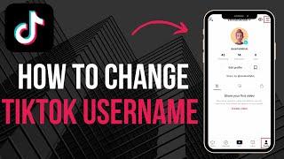 How to Change TikTok Username Before 30 Days Easy