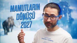 Mamutlar 2027de yaşama geri mi gelecek?