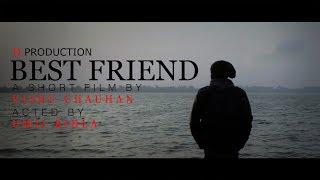 BEST FRIEND II EMOTIONAL SHORT FILM II MICRO SHORT FILM II 2017