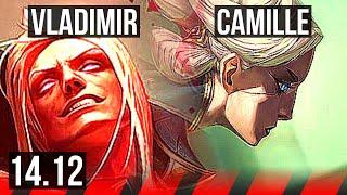 VLADIMIR vs CAMILLE TOP  802 7 solo kills Legendary 600+ games  EUW Master  14.12