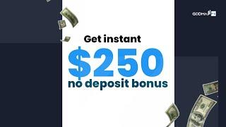 Instant $250 No deposit bonusNo deposit bonus 2024  Withdraw all Profits