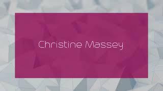 Christine Massey - appearance