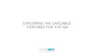 Support  Exploring the Cascable features for the IQ4 Digital Back  Phase One