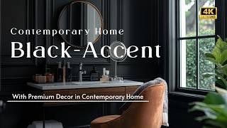 Perfect Harmony of Luxurious Black-Accent Interiors and Premium Decor in Contemporary Home Design