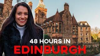 EPIC 48 Hour Guide to Edinburgh Scotland ad  󠁧󠁢󠁳󠁣󠁴󠁿