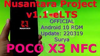 Nusantara Project v1.1-eLTS OFFICIAL for Poco X3 NFC Android 10 Update 220319