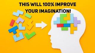 Exercises to improve imagination  Improve Imagination  How to improve your imagination  Education
