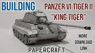 Building Panzer VI Tiger II King Tiger