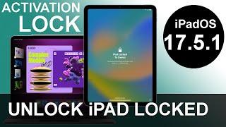 Permanent Remove the Activation Lock on iPad Pro  M1M2 M4  iPadOS 17.5.1 without Jailbreak