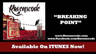 Ravenscode - Breaking Point